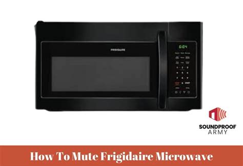 If your microwave has a Sound OnOff button, press it. . How to mute frigidaire microwave